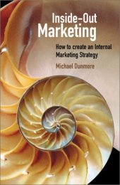 book Inside-Out Marketing: How to Create an Internal Marketing Strategy