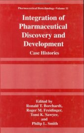 book Integration of Pharmaceutical Discovery and Development: Case Histories 