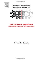 book Ion Exchange Membranes: Fundamentals and Applications