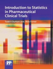 book Introduction to Statistics in Pharmaceutical Clinical Trials