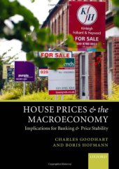 book House Prices and the Macroeconomy: Implications for Banking and Price Stability