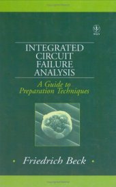 book Integrated Circuit Failure Analysis: A Guide to Preparation Techniques