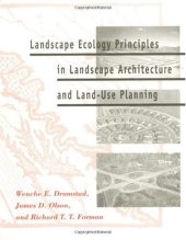 book Landscape Ecology Principles in Landscape Architecture and Land-Use Planning