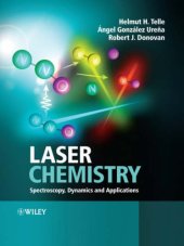 book Laser Chemistry: Spectroscopy, Dynamics & Applications