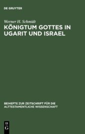 book Königtum Gottes in Ugarit und Israel: Zur Herkunft der Königsprädikation Jahwes