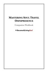 book Mastering Soul Travel Accompanying Workbook