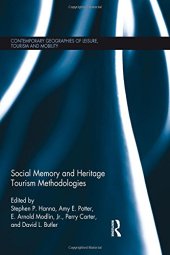 book Social Memory and Heritage Tourism Methodologies