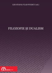 book Filozofie şi dualism: actele colocviului Societăţii Române de Fenomenologie 25-27 octombrie 2007, Casa Lovinescu