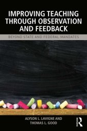 book Improving Teaching through Observation and Feedback: Beyond State and Federal Mandates