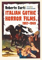 book Italian Gothic Horror Films, 1957-1969