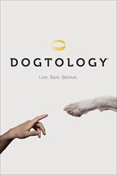 book Dogtology: Live. Bark. Believe.