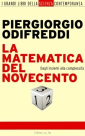 book La matematica del Novecento. Dagli insiemi alla complessità