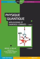 book Physique quantique : Tome 2, Applications et exercices corrigés