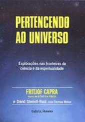 book Pertencendo ao Universo -  Explorações nas fronteiras da ciência e da espiritualidade