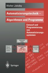 book Automatisierungstechnik - Algorithmen und Programme: Entwurf Und Programmierung Von Automatisierungssystemen