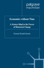 book Economics without Time: A Science Blind to the Forces of Historical Change