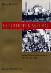 book O Oriente Médio - Do Advento do Cristianismo aos Dias de Hoje