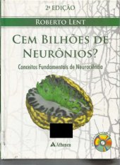 book Cem bilhões de neurônios - Conceitos fundamentais de neurociência