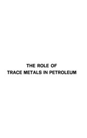 book Role of trace metals in petroleum