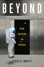 book Beyond Our Future in Space