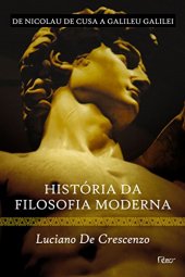 book HISTORIA DA FILOSOFIA MODERNA - DE NICOLAU DE CUSA A GALILEU GALILEI - Vol 04