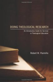 book Doing Theological Research: An Introductory Guide for Survival in Theological Education