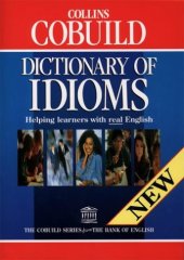 book Collins COBUILD Dictionary of Idioms: Helping learners with real English