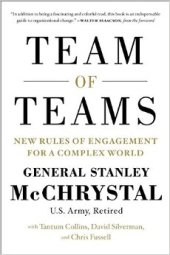 book Team of Teams: New Rules of Engagement for a Complex World