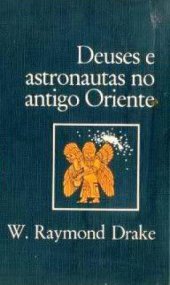 book Deuses e astronautas no Antigo Oriente