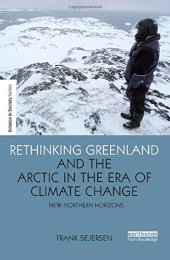 book Rethinking Greenland and the Arctic in the Era of Climate Change: New Northern Horizons