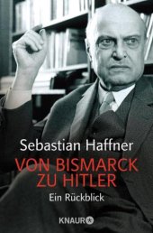 book Von Bismarck zu Hitler Ein Rückblick