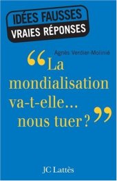 book La mondialisation va-t-elle... nous tuer ?