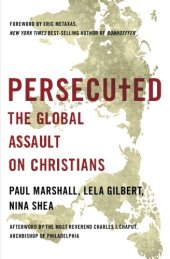 book Persecuted: The Global Assault on Christians