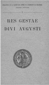 book Res gestae divi Augusti: ex Monumentis Ancyrano et Antiocheno latinis; Ancyrano et Apolloniensi graecis