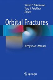 book Orbital Fractures: A Physician's Manual