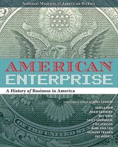 book American Enterprise: A History of Business in America