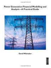 book Power Generation Financial Modelling and Analysis: A Practical Guide