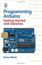 book Programming Arduino: Getting Started With Sketches