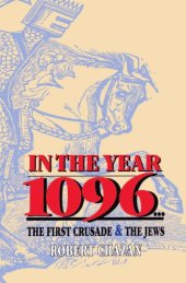 book In the Year 1096: The First Crusade and the Jews