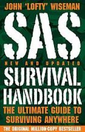 book SAS survival handbook : how to survive in the wild, in any climate, on land or at sea