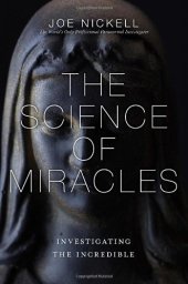 book The Science of Miracles - Investigating the Incredible