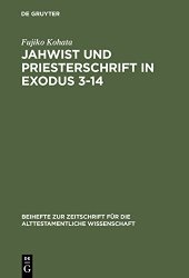 book Jahwist und Priesterschrift in Exodus 3-14