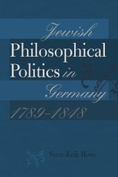 book Jewish Philosophical Politics in Germany, 1789-1848