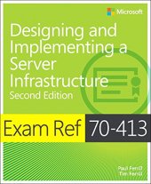 book Exam Ref 70-413 Designing and Implementing a Server Infrastructure (MCSE) (2nd Edition)