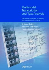 book Multimodal Transcription and Text Analysis: A Multimodal Toolkit and Coursebook with Associated On-line Course