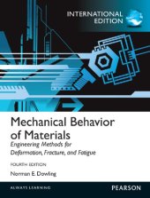 book Mechanical behavior of materials : engineering methods for deformation, fracture, and fatigue