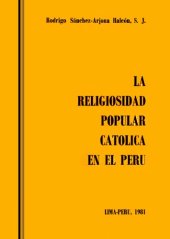 book La religiosidad popular católica en el Perú. Visión teológico-pastoral