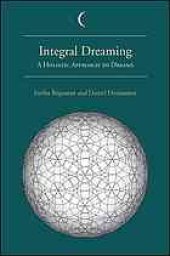 book Integral dreaming : a holistic approach to dreams