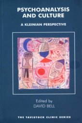 book Psychoanalysis and culture : a Kleinian perspective