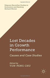 book Lost Decades in Growth Performance: Causes and Case Studies